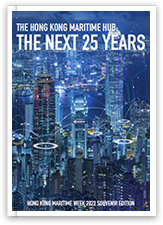 The Hong Kong Maritime Hub: The Next 25 Years - Hong Kong Maritime Week 2022 Souvenir Edition  (只有英文)