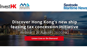 The Benefits of Hong Kong's New Ship Leasing Tax Concession Initiative